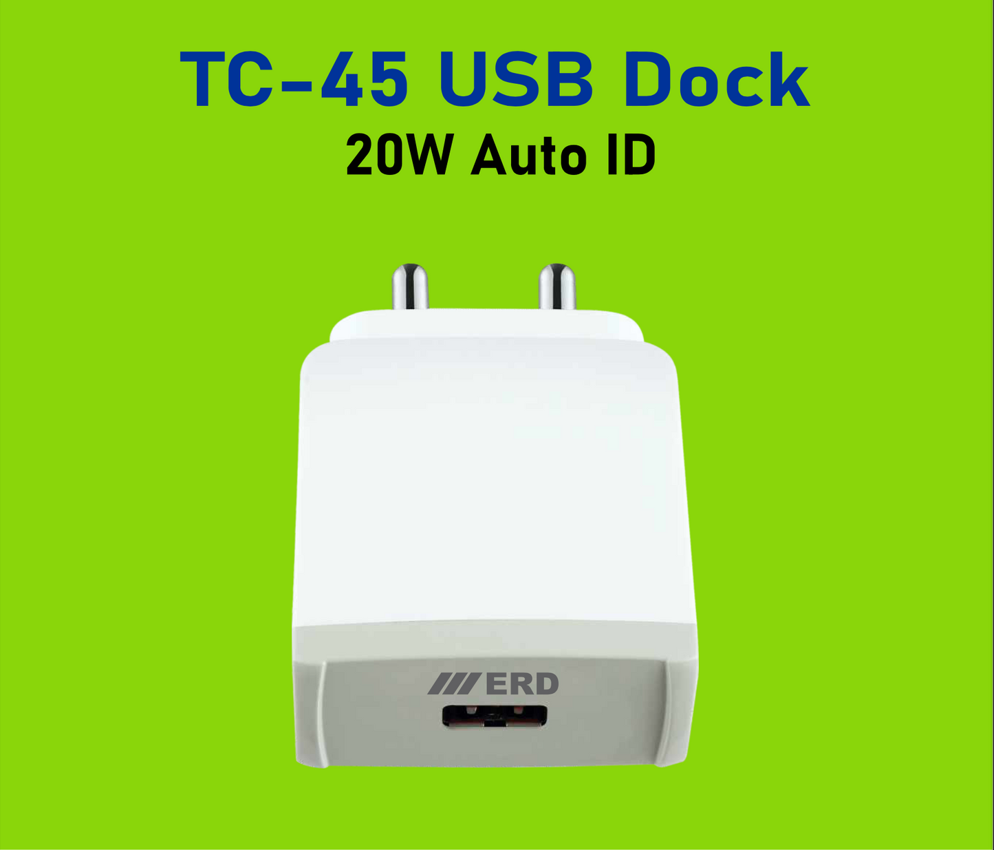 ERD TC-45 20W USB (Dock only)