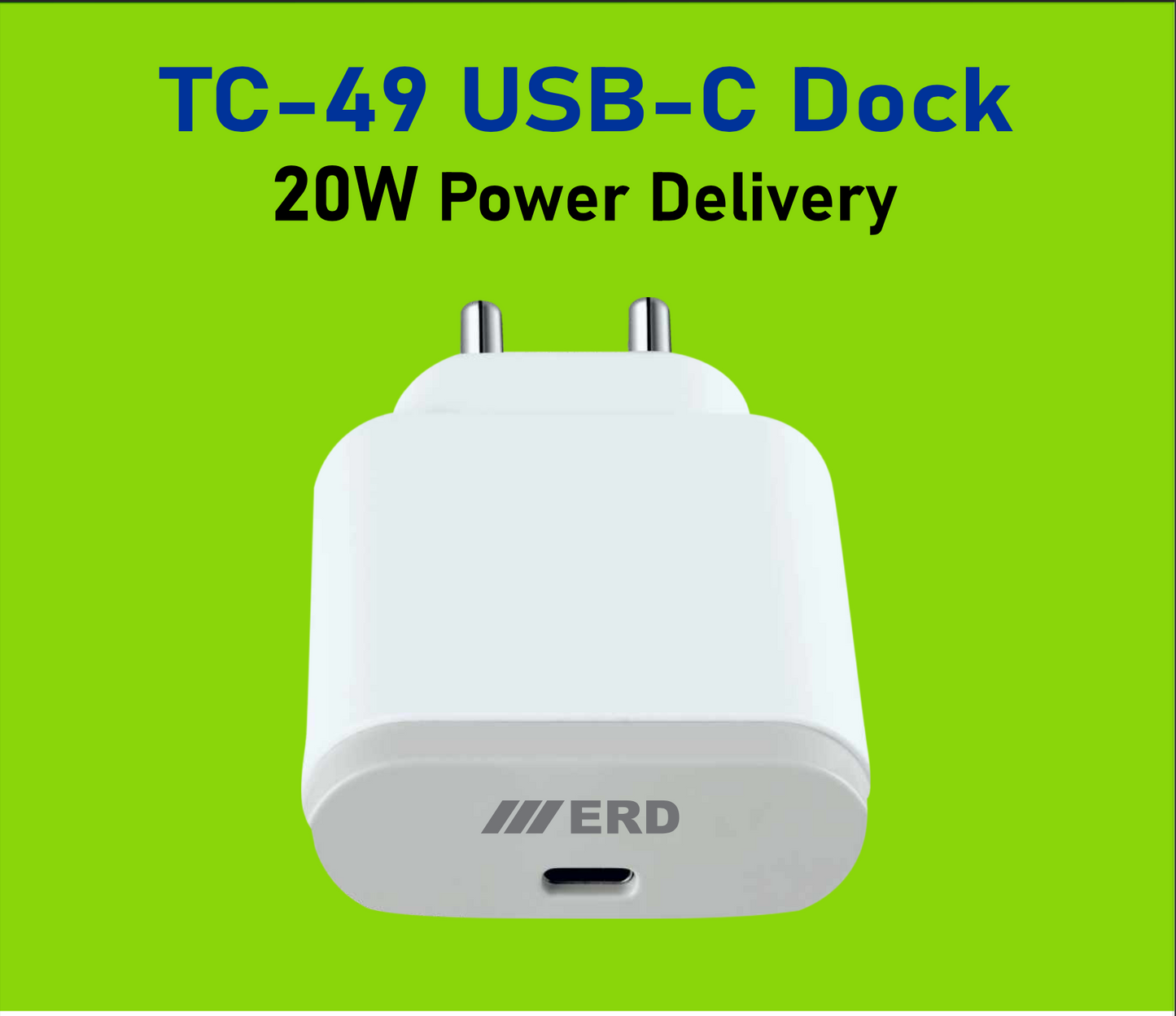 ERD TC-49 20W PD (Dock Only)